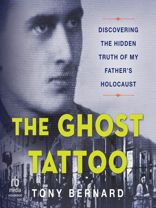 Title details for The Ghost Tattoo by Tony Bernard - Available